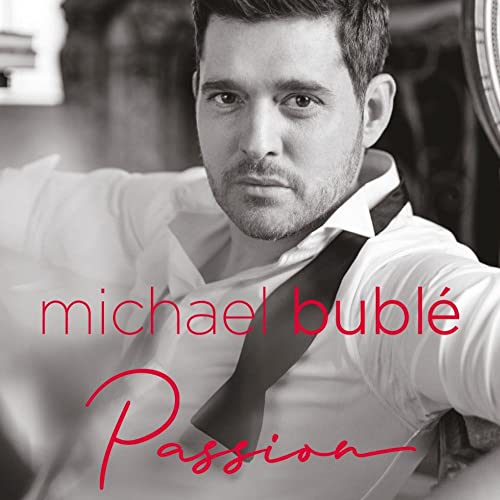 Michael Buble Passion Parent